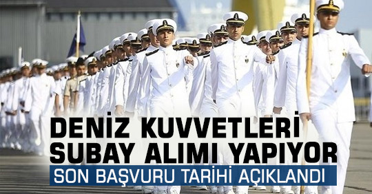 DENİZ KUVVETLERİ SUBAY ALIMI YAPIYOR