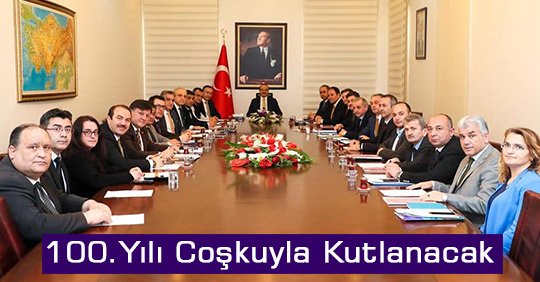 100.Yılı Coşkuyla Kutlanacak