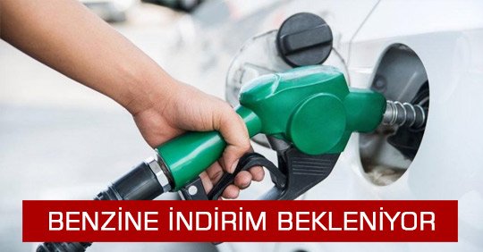 BENZİNE 9 KURUŞ İNDİRİM BEKLENİYOR