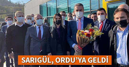 SARIGÜL, ORDU’YA GELDİ