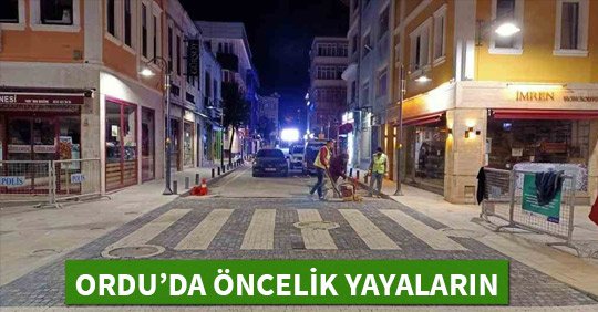 ORDU’DA ÖNCELİK YAYALARIN