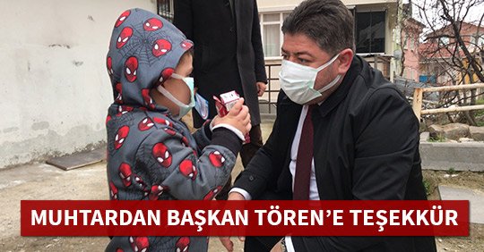 MUHTARDAN BAŞKAN TÖREN’E TEŞEKKÜR