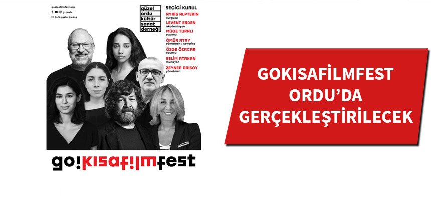 GOKISAFİLMFEST ORDU’DA GERÇEKLEŞTİRİLECEK