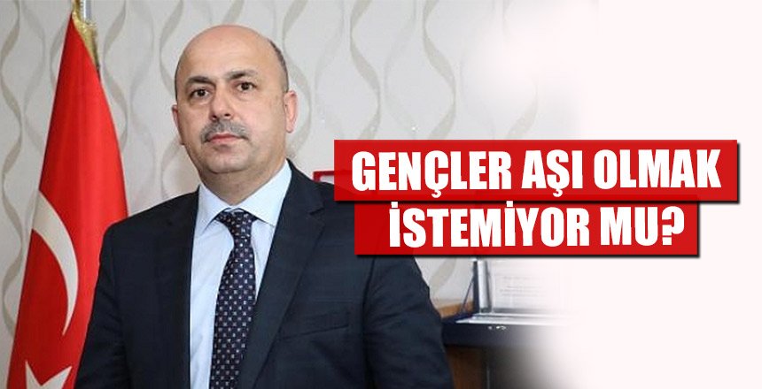 GENÇLER AŞI OLMAK İSTEMİYOR MU?