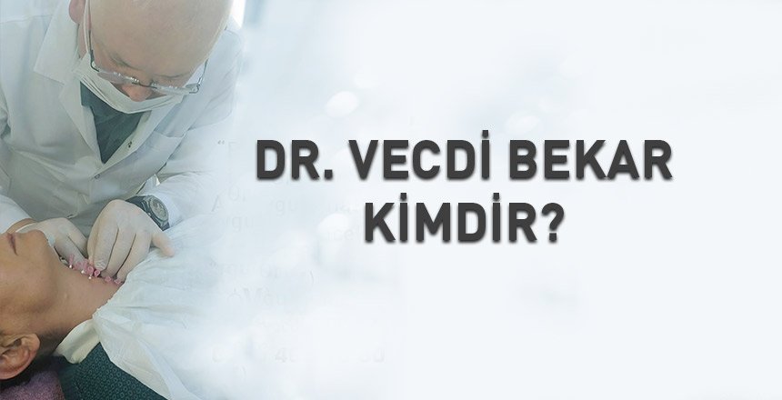 Vecdi Bekar Kimdir?