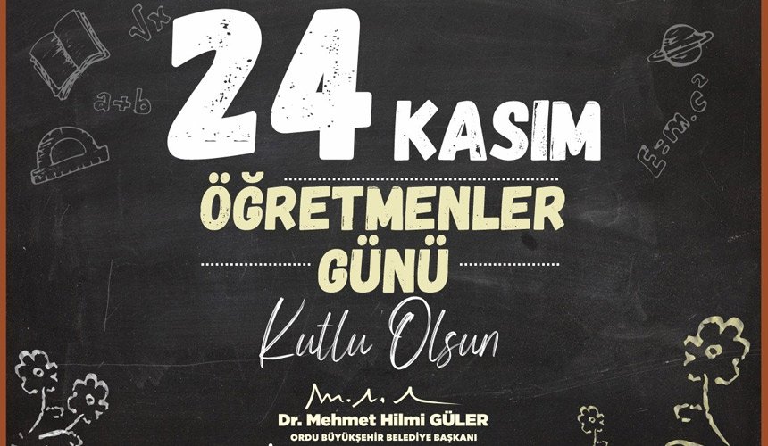 BAŞKAN GÜLER’DEN ÖĞRETMENLER GÜNÜ MESAJI