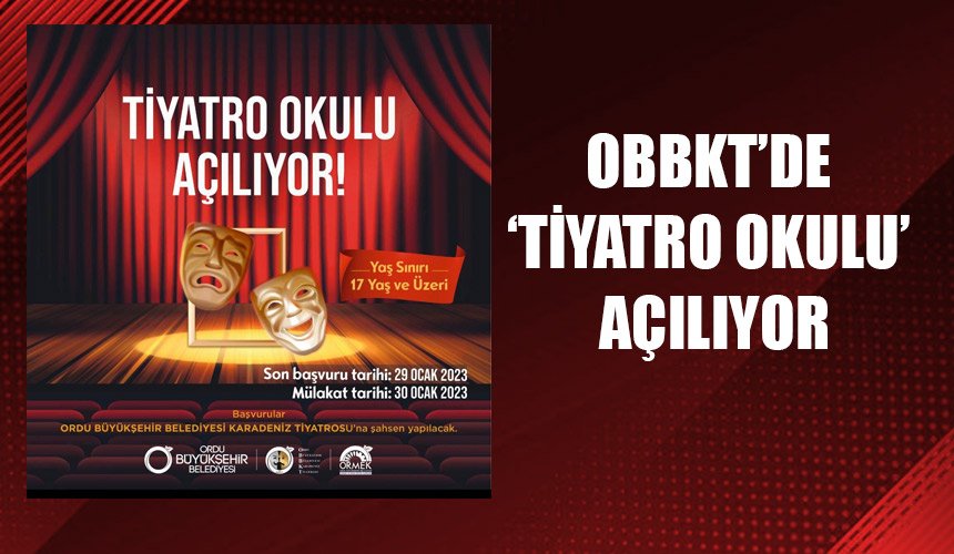 OBBKT’DE ‘TİYATRO OKULU’ AÇILIYOR