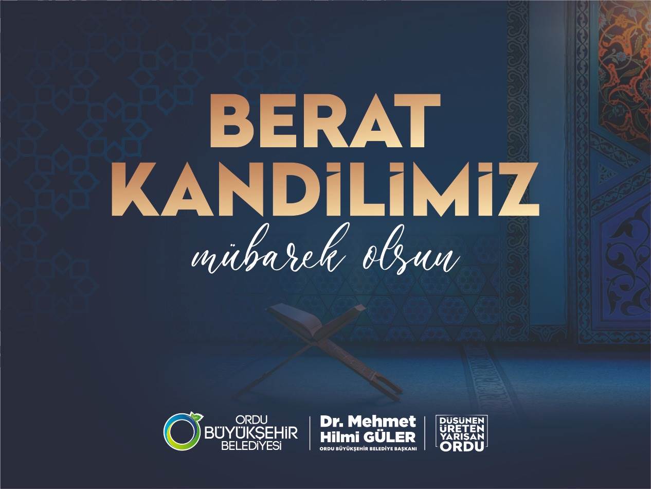 BAŞKAN GÜLER’DEN BERAT KANDİLİ MESAJI