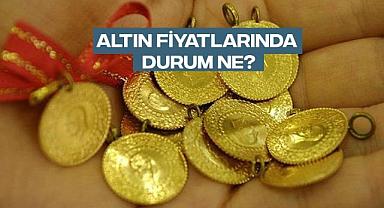 ALTIN FİYATLARINDA DURUM NE?