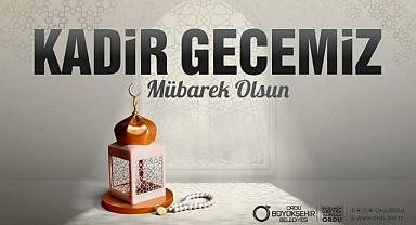 BAŞKAN GÜLER’DEN KADİR GECESİ MESAJI 
