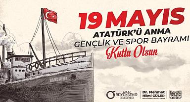 BAŞKAN GÜLER'DEN 19 MAYIS MESAJI