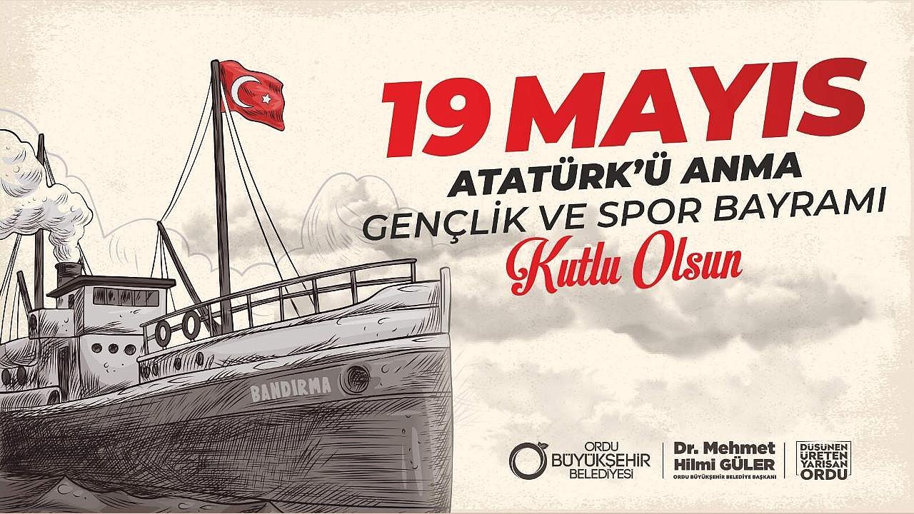 BAŞKAN GÜLER'DEN 19 MAYIS MESAJI
