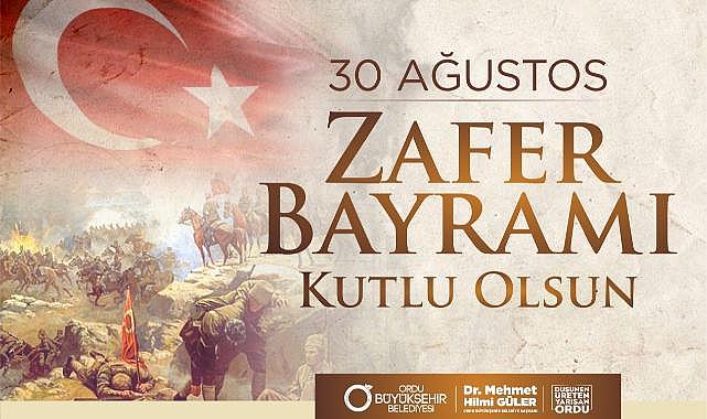 “ZAFER BAYRAMI’NIN 101. YILI KUTLU OLSUN”