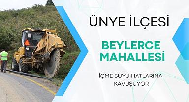 ÜNYE İLÇESİ BEYLERCE MAHALLESİNİN İÇME SUYU HATLARI YENİLENİYOR