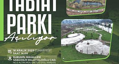 DURUGÖL TABİAT PARKI AÇILIYOR
