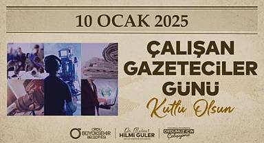BAŞKAN GÜLER’DEN “10 OCAK ÇALIŞAN GAZETECİLER GÜNÜ” MESAJI