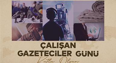 BAŞKAN GÜLER’DEN “10 OCAK GAZETECİLER GÜNÜ” MESAJI