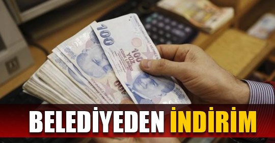 BELEDİYEDEN İNDİRİM