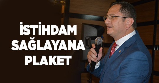İSTİHDAM SAĞLAYANA PLAKET